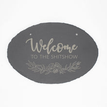 Load image into Gallery viewer, Botanical Sh*tshow Engraved Slate Sign - Glowfish Design Studio