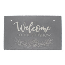 Load image into Gallery viewer, Botanical Sh*tshow Engraved Slate Sign - Glowfish Design Studio